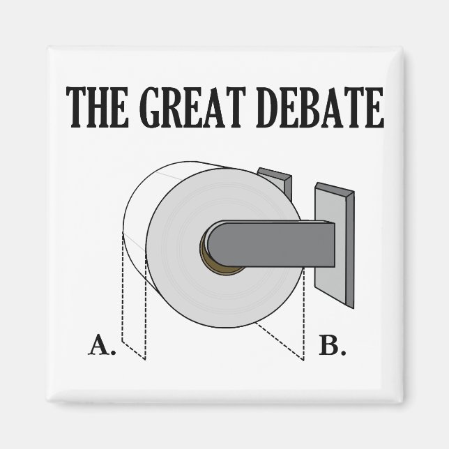 The Great Toilet Paper Bathroom Debate Magnet (Front)