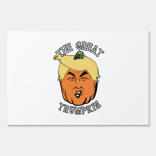 The Great Trumpkin - Bones Yard Sign (Front)