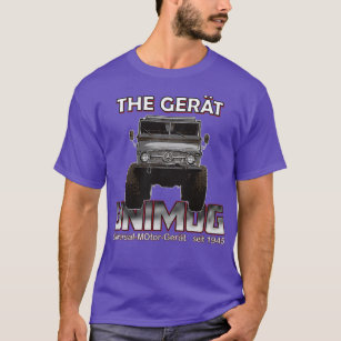 THE GREAT UNIMOG UNIversalMOtorGert front  T-Shirt