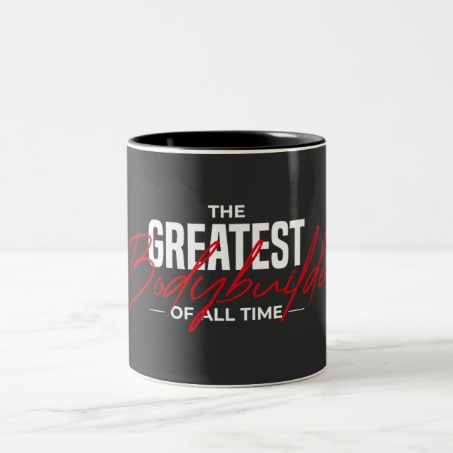 The Greatest Bodybuilder of All Time – Motivationa Two-Tone Coffee Mug (Center)