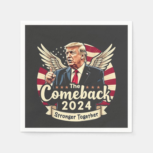 The Greatest Comeback 2024 Stronger Together Trump Napkins (Front)