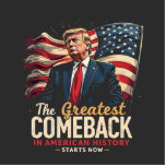 The Greatest Comeback in American History Trump  Cutout<br><div class="desc">Keywords: Trump,  golden age,  America,  4th of July,  patriotism,  leadership,  conservative values,  national pride,  Trump 2025,  American revival</div>