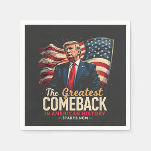 The Greatest Comeback in American History Trump  Napkins
