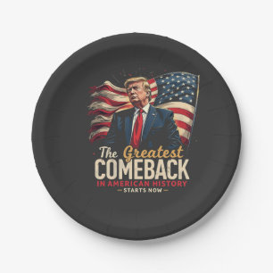 The Greatest Comeback in American History Trump  Paper Plates