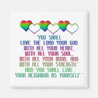 The Greatest Commandment Magnet