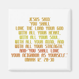 The Greatest Commandment Magnet