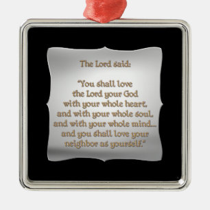 The Greatest Commandment Metal Ornament