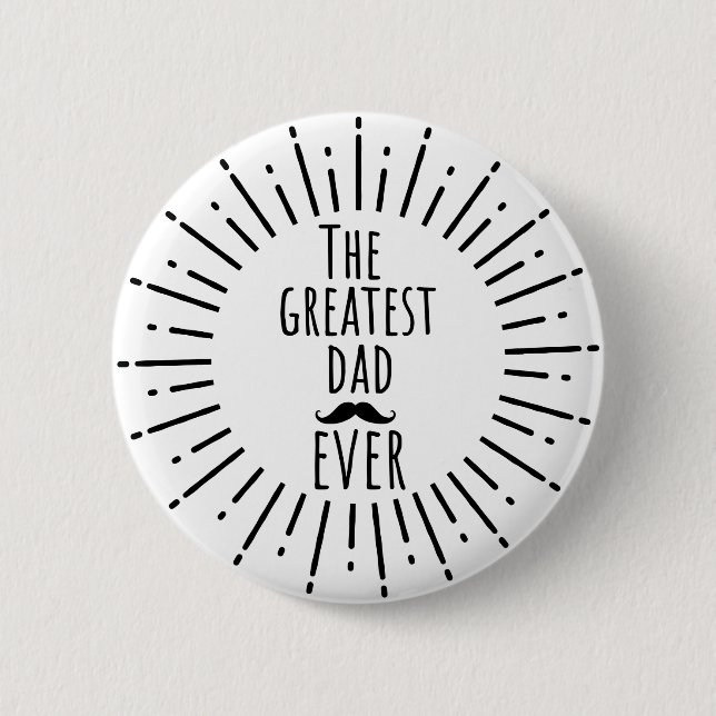 The Greatest Dad Ever Vintage Mustache Button (Front)