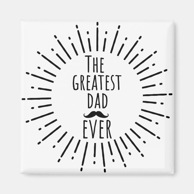 The Greatest Dad Ever Vintage Mustache Magnet (Front)
