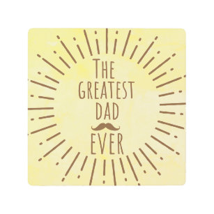 The Greatest Dad Ever Vintage Mustache Metal Print