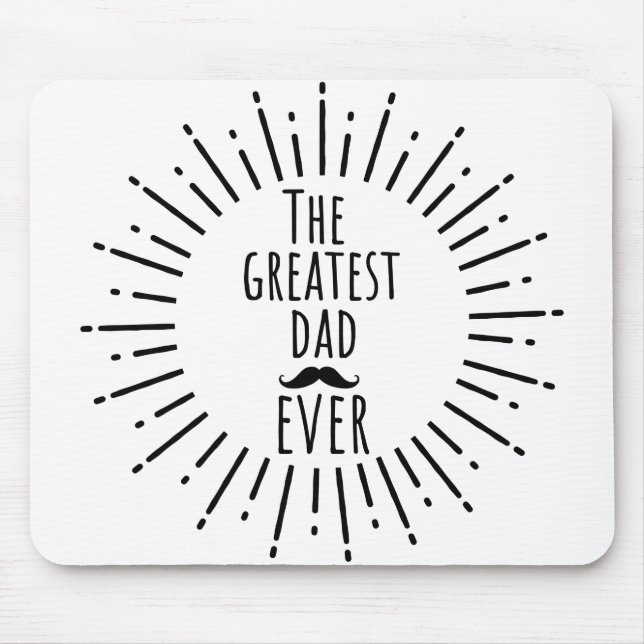 The Greatest Dad Ever Vintage Mustache Mouse Pad (Front)