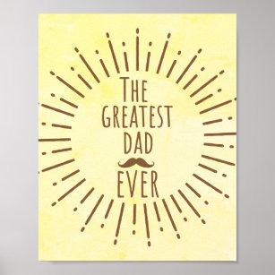 The Greatest Dad Ever Vintage Mustache Poster