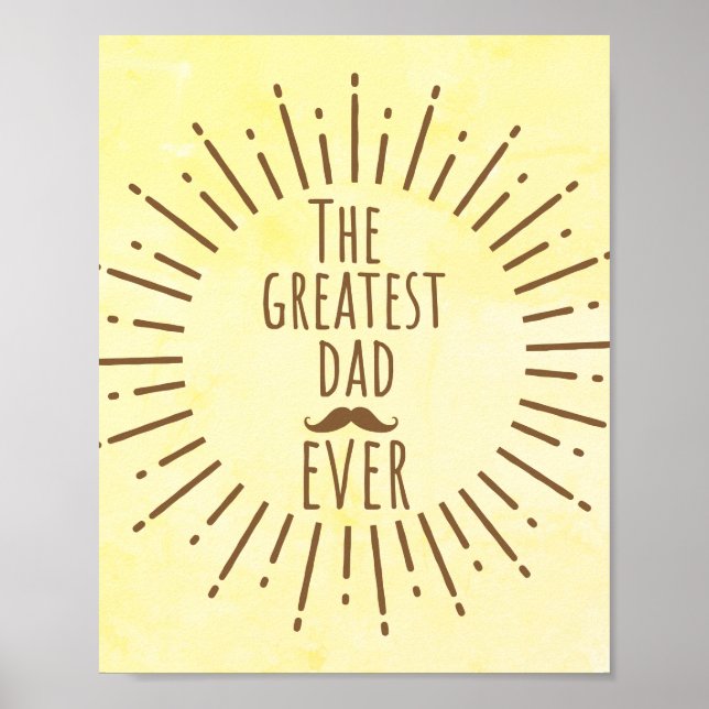 The Greatest Dad Ever Vintage Mustache Poster (Front)