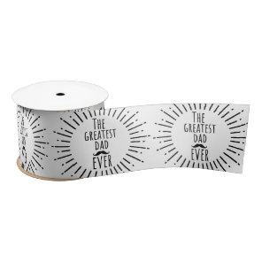 The Greatest Dad Ever Vintage Mustache Satin Ribbon