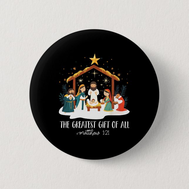 The Greatest For All Christmas Nativity Jesus Chri Button (Front)