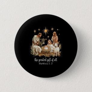The Greatest For All Christmas Nativity Jesus Chri Button