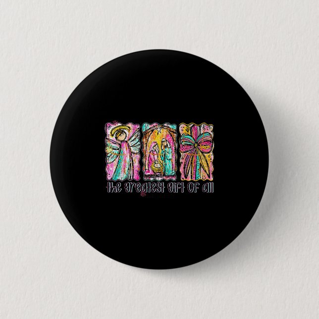 The Greatest Gift For All Christmas Nativity Jesus Button (Front)