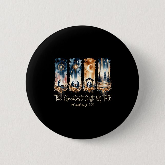 The Greatest Gift For All Christmas Nativity Jesus Button (Front)