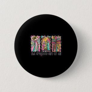The Greatest Gift For All Christmas Nativity Jesus Button