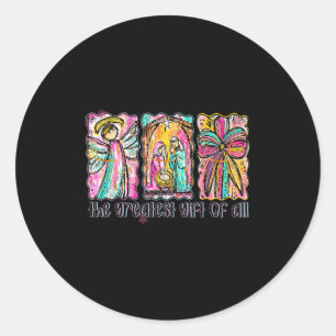 The Greatest Gift For All Christmas Nativity Jesus Classic Round Sticker