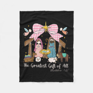The Greatest Gift For All Christmas Nativity Jesus Fleece Blanket