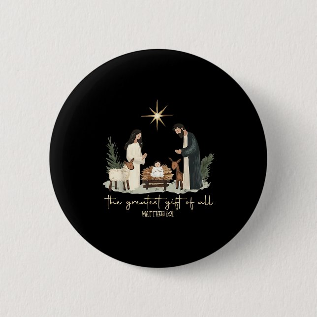 The Greatest Gift Of All Jesus Christian Holiday C Button (Front)