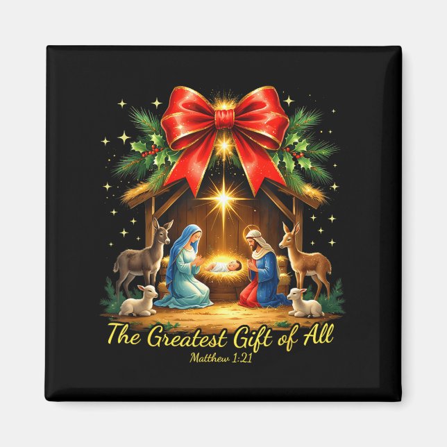 The Greatest Gift Of All Nativity Christian Christ Magnet (Front)