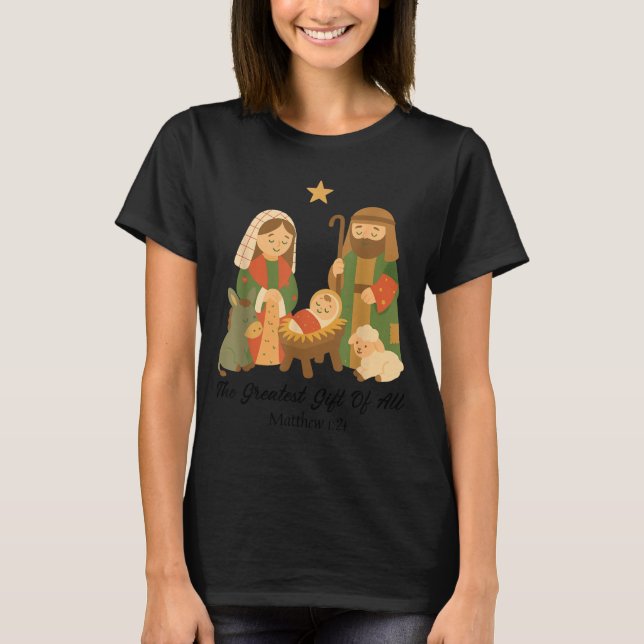The Greatest Gift Off All Nativity Scene Jesus Mat T-Shirt (Front)
