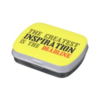 THE GREATEST INSPIRATION IS DEADLINE FUNNY MEME JELLY BELLY TIN