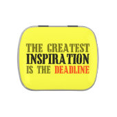 THE GREATEST INSPIRATION IS DEADLINE FUNNY MEME JELLY BELLY TIN (Top)