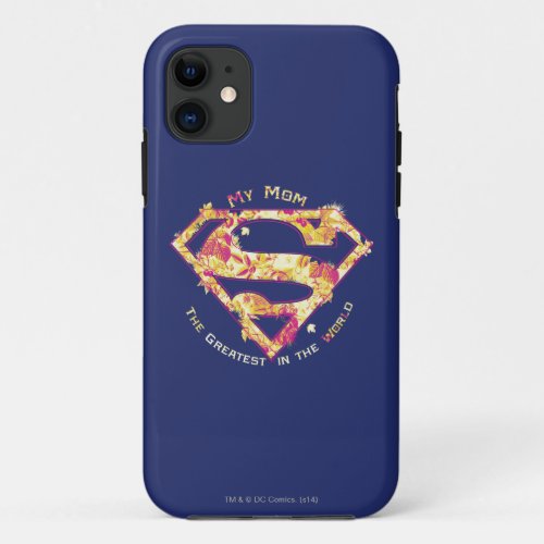 The Greatest Mom in the World iPhone 11 Case