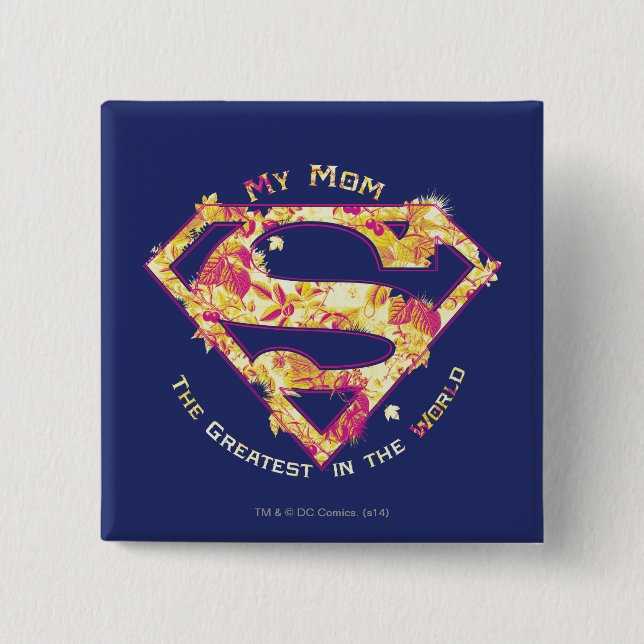 The Greatest Mom in the World Pinback Button (Front)