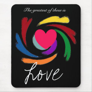 The Greatest of These Mouse Pad