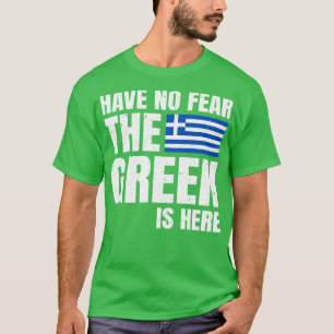 The Greek Is Here T-Shirt