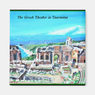 The Greek Theater in Taormina - Magnet