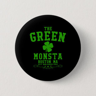 The Green Monsta Clic St Patricks Day Boston Name Button