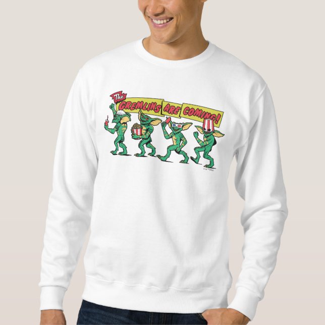 The Gremlins™ Are Coming Sweatshirt (Front)