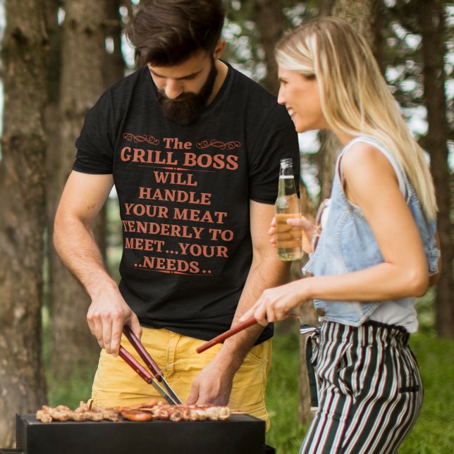 The Grill Boss Will Handle Your Meat Tenderly T-Shirt (Creator Uploaded)