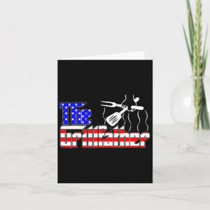 The Grill-father 4th Of July Funny Grilling Bbq Am Card