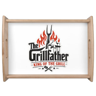 The Grillfather King Of The Grill Father's DayGift Serving Tray