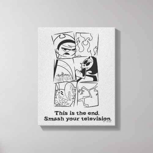The Grim Adventures of Billy  Mandy _ The End Canvas Print