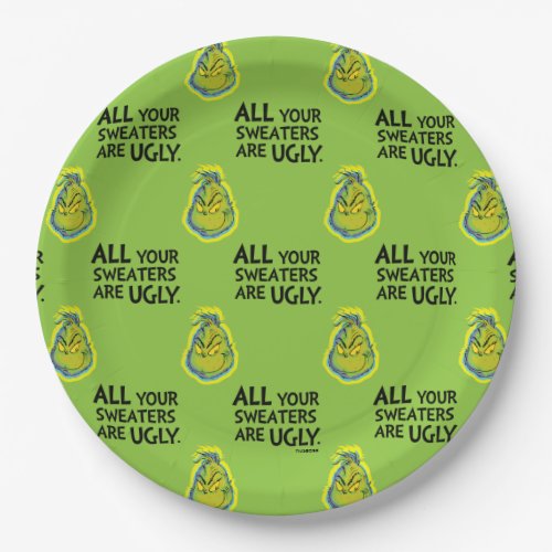 The Grinch  All Your Sweaters Are Ugly Quote Paper Plates