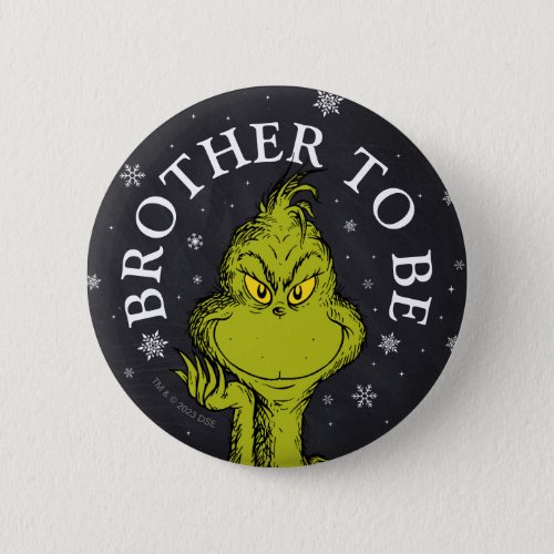 The Grinch Chalkboard Baby Shower  Brother To Be Button