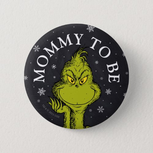 The Grinch Chalkboard Baby Shower  Mommy To Be Button