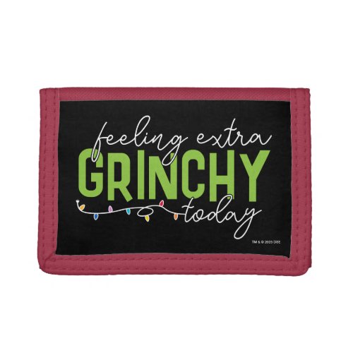 The Grinch  Feeling Extra Grinchy Today Trifold Wallet