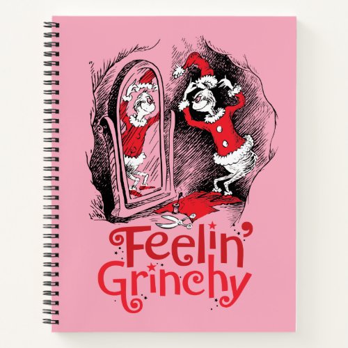 The Grinch  Feeling Grinchy Notebook