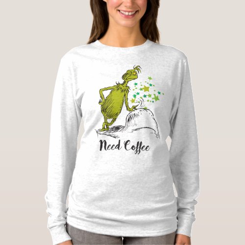 The Grinch  Funny Need Coffee T_Shirt
