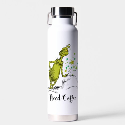 The Grinch  Funny Need Coffee Water Bottle