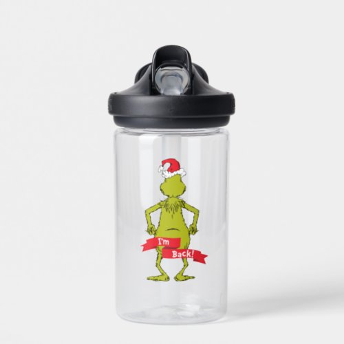 The Grinch  Im Back Water Bottle