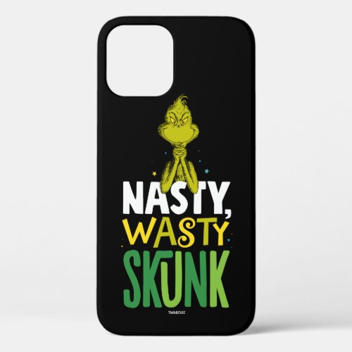 The Grinch  Nasty Wasty Skunk iPhone 12 Pro Case